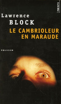Le cambrioleur en maraude
