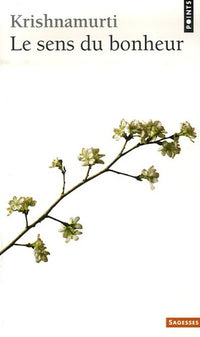Le sens du bonheur