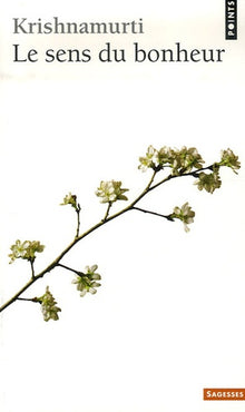 Le sens du bonheur