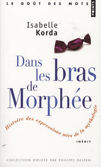 Dans les bras de Morphee