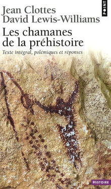 Les Chamanes de la préhistoire
