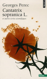 Cantatrix sopranica L: Et autres écrits scientifiques