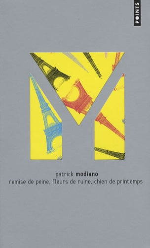 Remise de peine ; Fleurs de ruine ; Chien de printemps