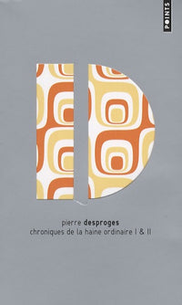 Chroniques de la haine ordinaire Tomes 1 et 2