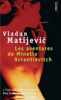 Les aventures de Minette Accentiévitch