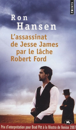 L assassinat de Jesse James par le lâche Robert Ford
