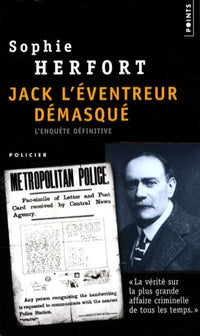 Jack l'éventreur démasqué. L'enquête définitive