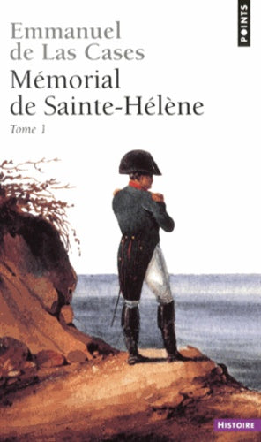 Mémorial de Sainte-Hélène - Tome 1