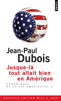 Jusque-là tout allait bien en Amérique, tome 2