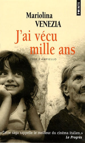 J'ai vécu mille ans