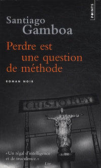 Perdre est une question de méthode