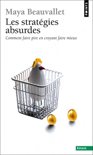 Les stratégies absurdes