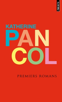 Premiers romans: Moi d'abord ; Scarlett, si possible ; Vu de l'extérieur