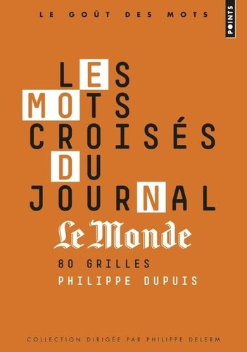 Les Mots croisés du journal "Le Monde": 80 grilles