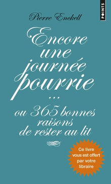 Encore une journée pourrie...