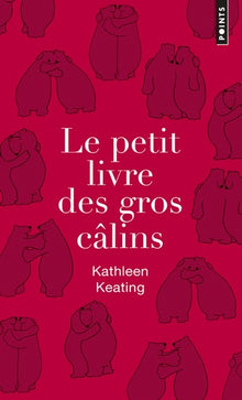 Le Petit Livre des gros câlins