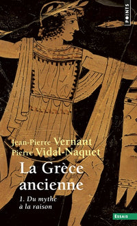 la grèce ancienne, tome 1