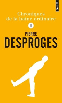 Chroniques de la haine ordinaire II