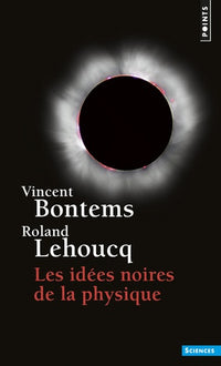 Les Idées noires de la physique