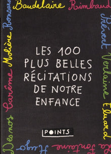 Les 100 plus belles récitations de notre enfance