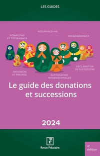 Le guide des donations et successions