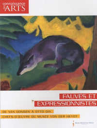 Fauves et expressionnistes: De Van Dongen à Otto Dix, Chefs-d'oeuvre du musée Von Der Heydt