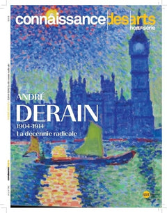 ANDRE DERAIN 1904-1914 LA DECENNIE RADICALE