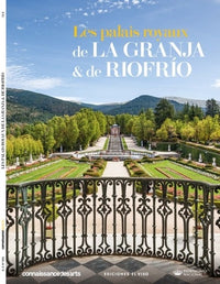 Le palais royal de la Granja & de Riofrio