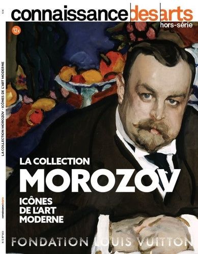 LA COLLECTION MOROZOV - ICONES DE L'ART MODERNE