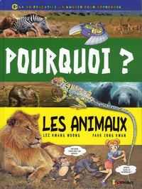 Pourquoi ?: Les animaux