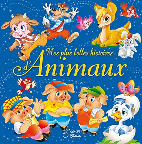 Plus belles histoires d'animaux
