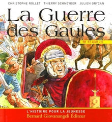 La guerre des Gaules