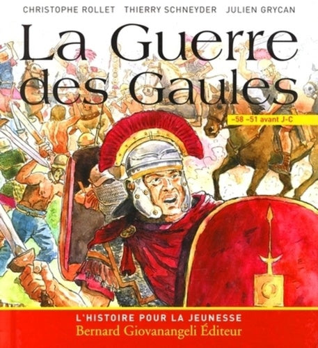 La guerre des Gaules