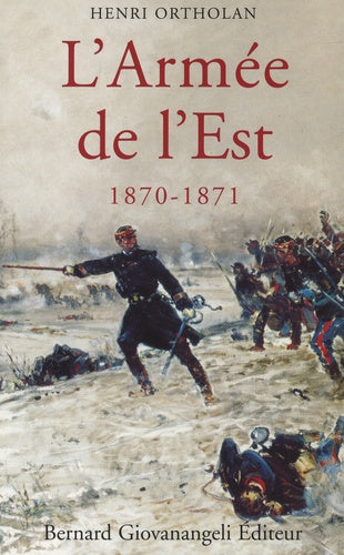 L'Armée de l'Est 1870-1871