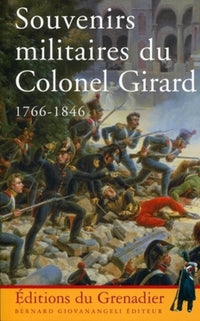 Souvenirs militaires du Colonel Girard