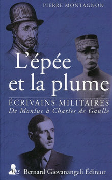 L'épée et la plume - écrivains militaires