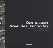Des années pour des secondes
