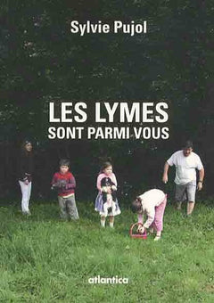 Les Lymes sont parmi vous