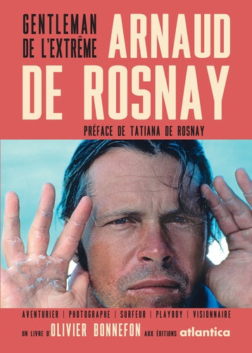 Arnaud de Rosnay: Gentleman de l'extrême
