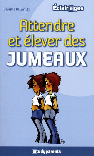 Attendre et élever des jumeaux