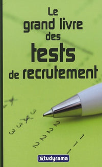 Le grand livre des tests de recrutement