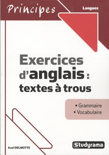 Exercices d'anglais : textes à trous