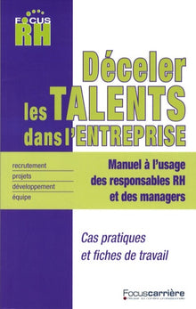 Déceler les talents dans l'entreprise ?