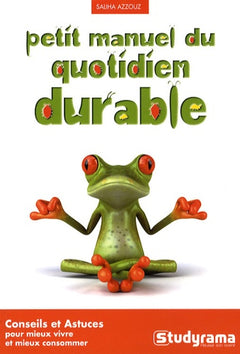 Petit manuel du quotidien durable