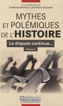 Mythes et polémiques de l'histoire