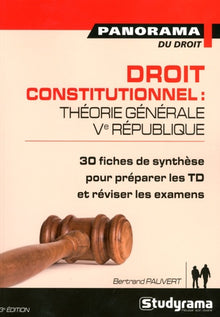 Droit constitutionnel : Théorie générale 5e république
