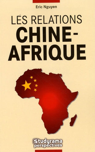 Les relations Chine-Afrique