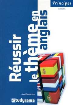 Réussir le thème en anglais
