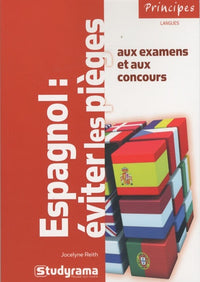 Espagnol éviter les pièges aux examens et aux concours