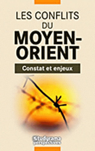 Les conflits du Moyen-Orient
